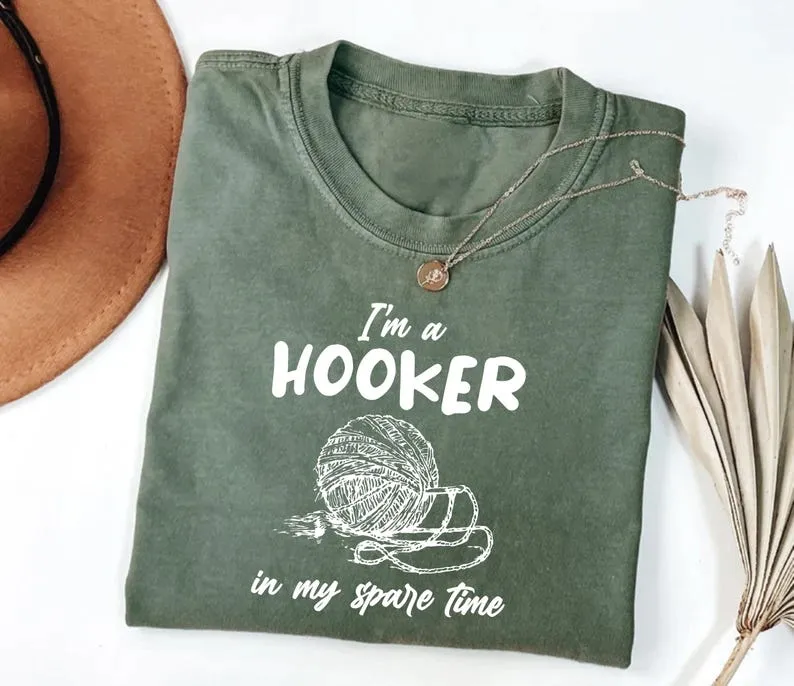 I'm a Hooker in My Spare Time Short Sleeve T-Shirt, Funny Crochet Shirt